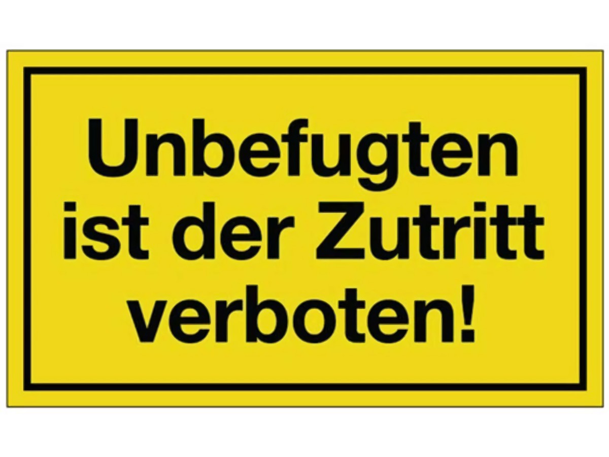 Hinweiszeichen Unbefugten ist der Zutritt verboten L250xB150 mm gelb schwarz K